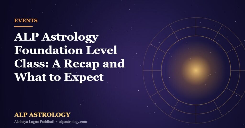 ALP Astrology cosmic zodiac thumbnail for ALP Astrology Foundation Level Class: A Recap and What to Expect