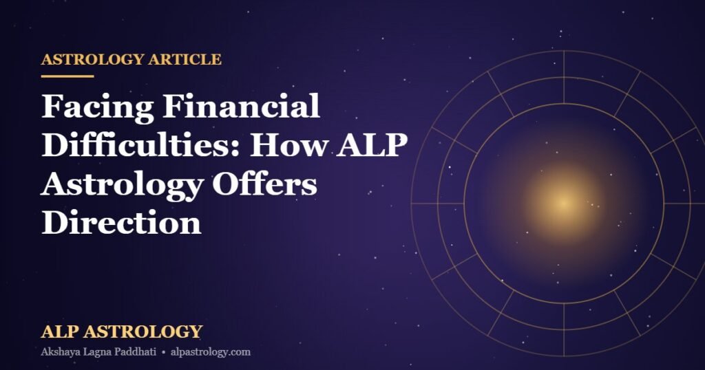 Astrology for financial difficulties - ALP guidance and direction thumbnail
