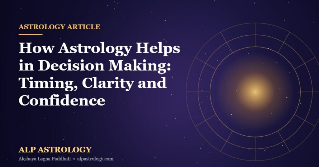 Astrology decision making guidance from ALP Astrology - timing and clarity thumbnail
