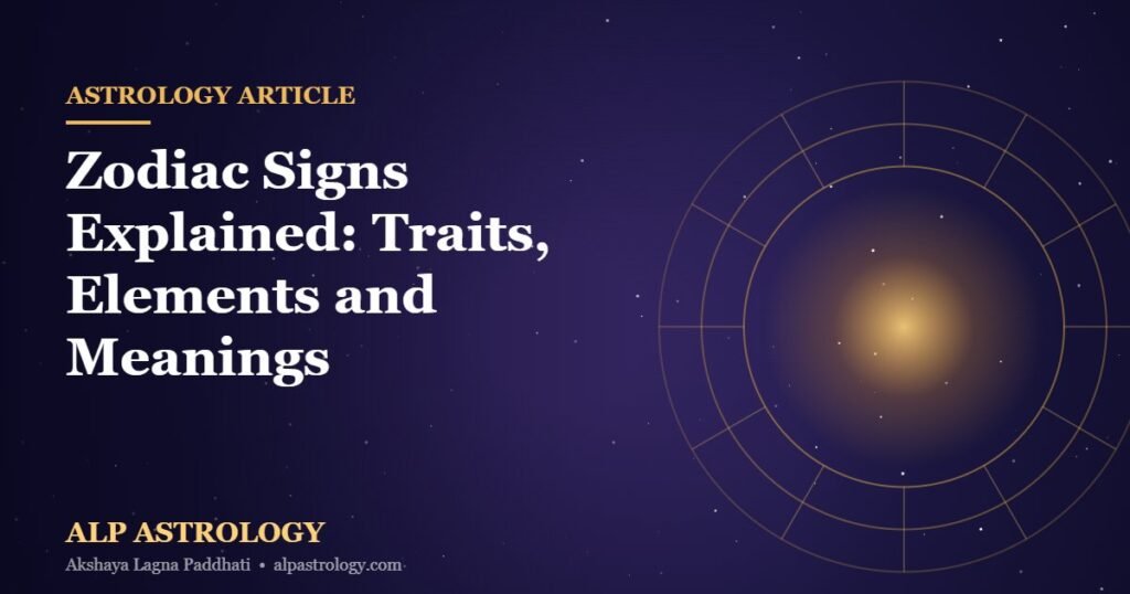Zodiac signs explained by ALP Astrology - traits elements and meanings thumbnail
