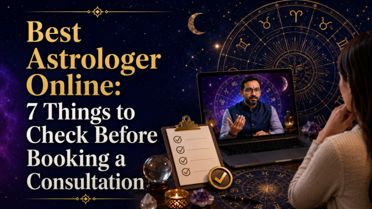 Best Astrologer Online 7 Things to Check Before Booking a Consultation